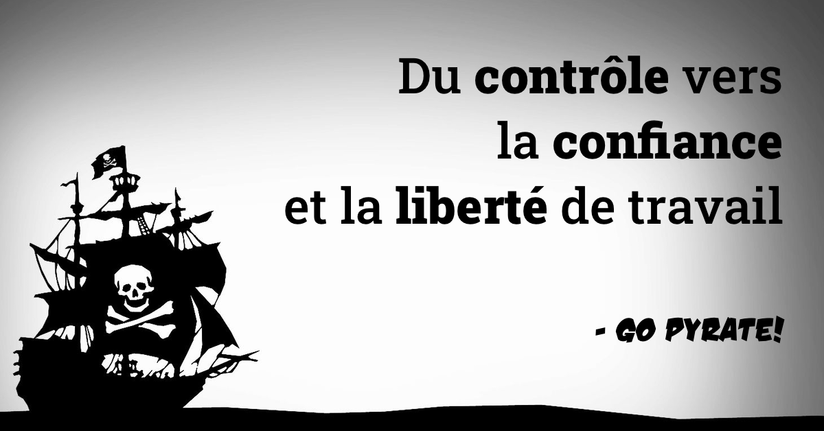 Du contrôle et des règles vers la confiance et la liberté de travail