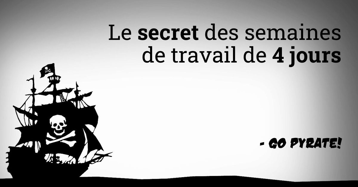 Le secret des semaines de travail de 4 jours