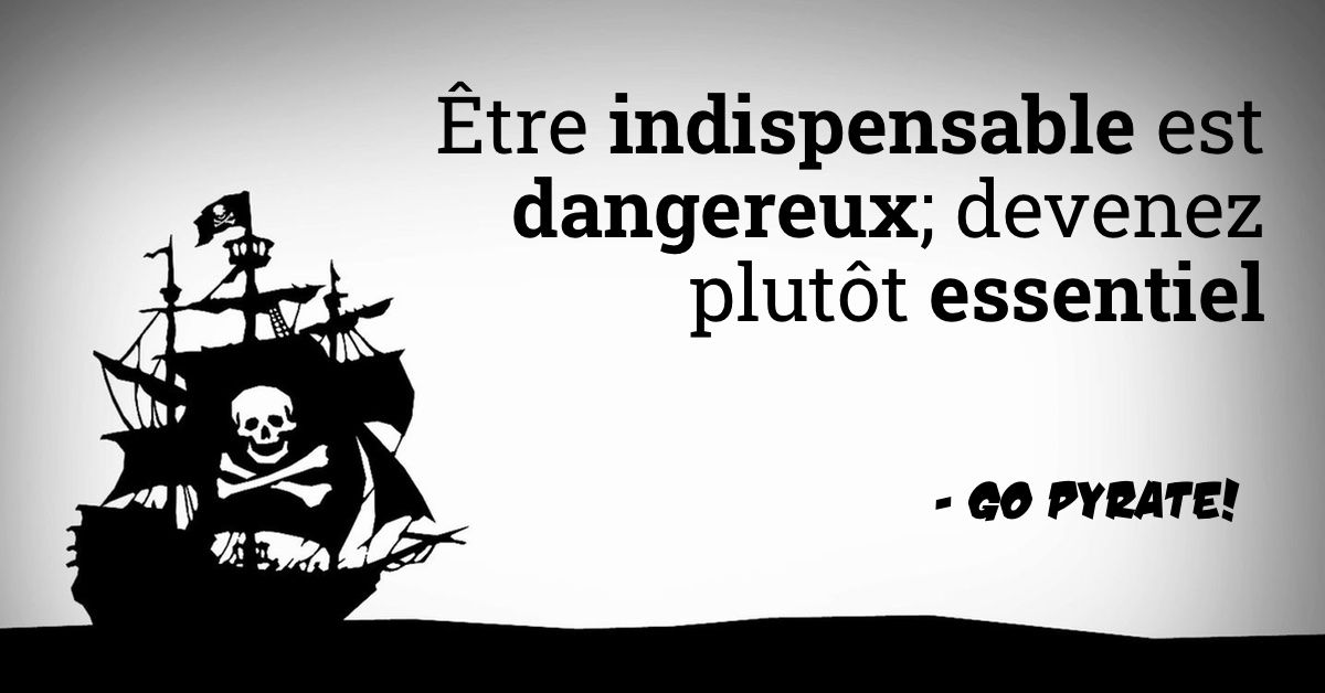 Être indispensable est dangereux; devenez plutôt essentiel